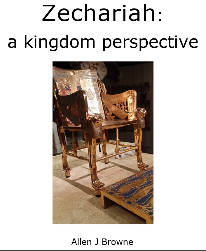 Zechariah: a kingdom perspective (free&nbsp;commentary)