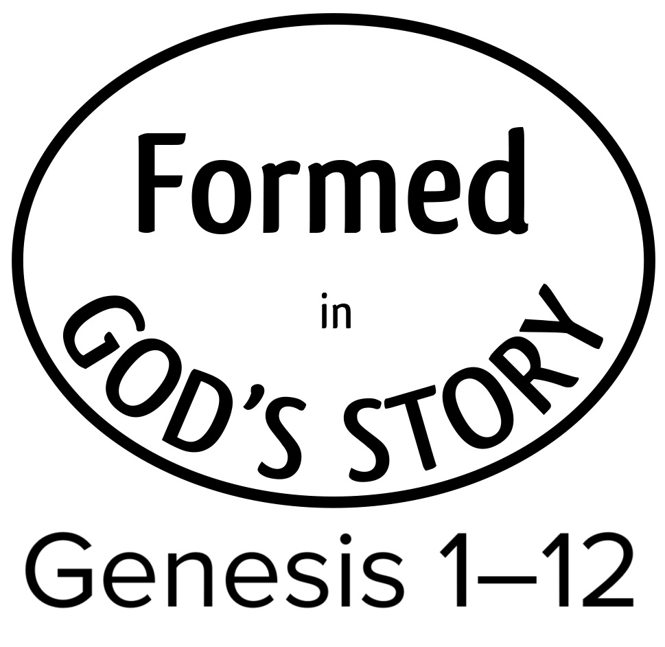 Formed in God’s Story: Genesis&nbsp;1–12